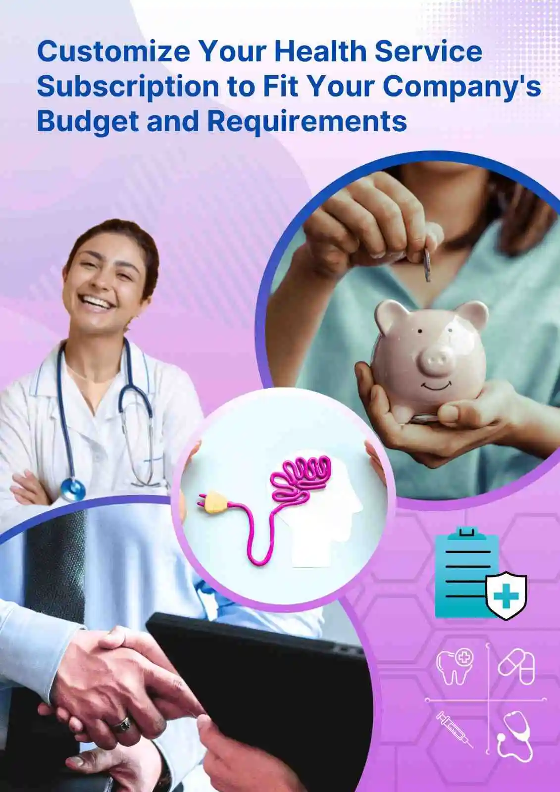 Customize Your Health Service Subscription to Fit Your Company's Budget and Requirements