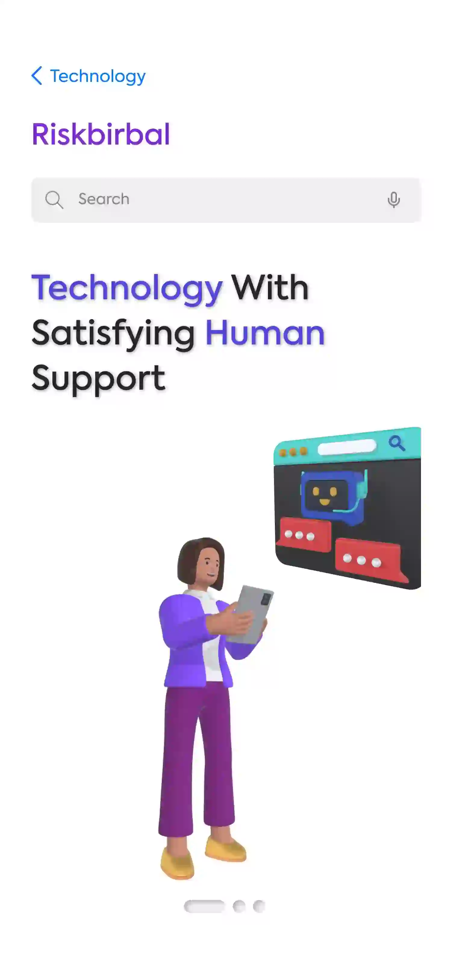 Technology With Satisfying Human Support
