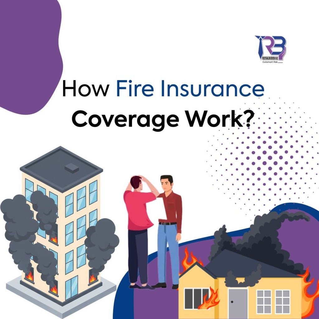 how fire insuracne work?