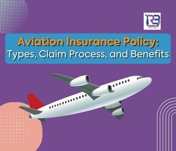 Aviation insurance Policy types, claim process and benefits