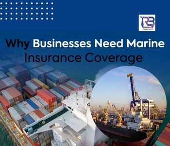 Why businesses need marine insurance coverage
