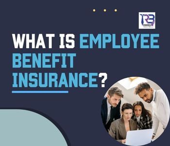 what is employee benefit insurance?