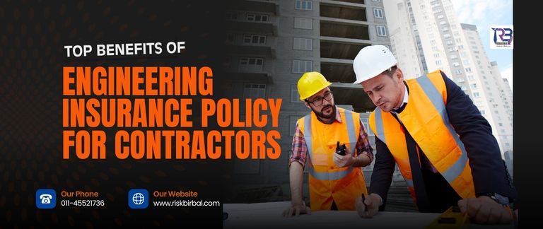 top benefits of engineering insurance policy for contractors