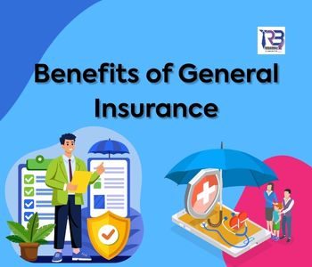 Benefits of General Insurance