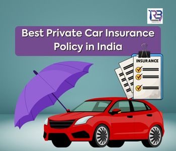 Best Private Car Insurance Policy in India