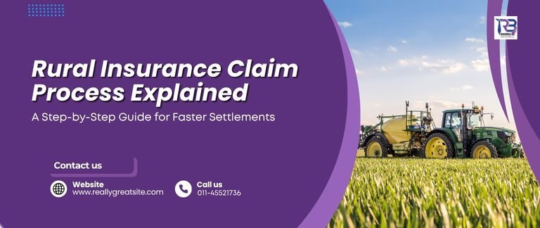 Rural Insurance Claim Process Explained