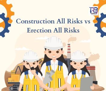 construction all risk ve erection all risks