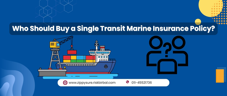 who should buy a single transit marine insurance